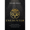 Encounter: A Spiritual Perspective That Will Shape Your Faith for the Coming Move of God - Hardcover