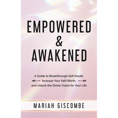 Empowered & Awakened - Paperback
