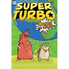 Super Turbo Protects the World - Paperback