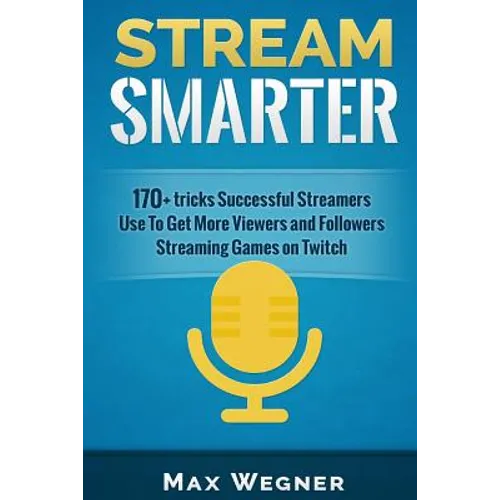 Stream Smarter - Paperback