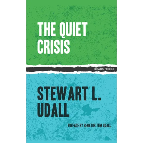 The Quiet Crisis - Paperback