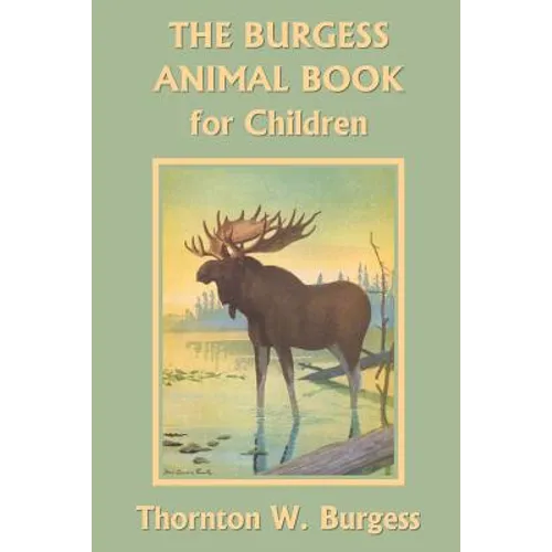 The Burgess Animal Book for Children (Yesterday's Classics) - Paperback