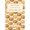 The Forwards - The Infantry of the Rugby Field - A Collection of Articles on the Tactics of the Pack in Attack and Defence - Paperback