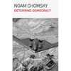 Deterring Democracy - Paperback