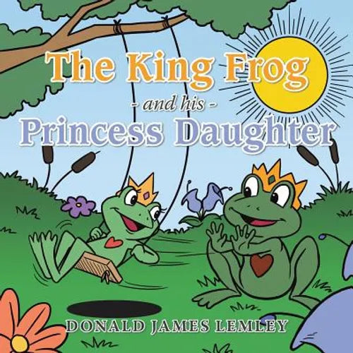 The King Frog and his Princess Daughter - Paperback