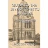Guide to the Jewish Ghetto in Rome: The places, the history and the life of Roman Jews - Paperback
