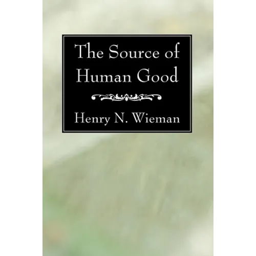 The Source of Human Good - Paperback