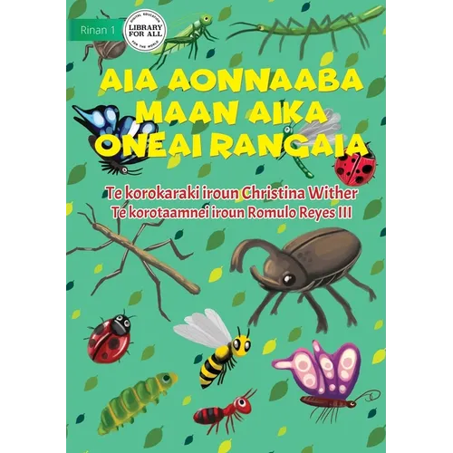 The World of Insects - Aia aonnaaba maan aika oneai rangaia (Te Kiribati) - Paperback