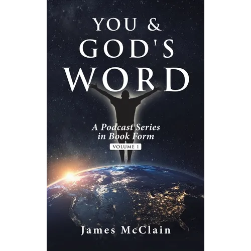 You & God's Word: A Podcast Series - Hardcover