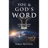 You & God's Word: A Podcast Series - Hardcover