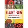 Healthy Foods: Fact versus Fiction - Hardcover