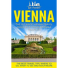 Vienna: The Ultimate Vienna Travel Guide By A Traveler For A Traveler: The Best Travel Tips; Where To Go, What To See And Much More - Paperback
