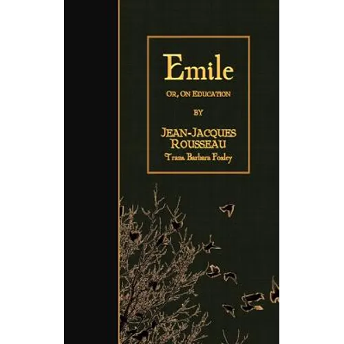 Emile: or, On Education - Paperback