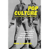 Pop Culture and the Dark Side of the American Dream: Con Men, Gangsters, Drug Lords, and Zombies - Hardcover