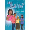 What Shall I Do? Sighed Emily - Paperback