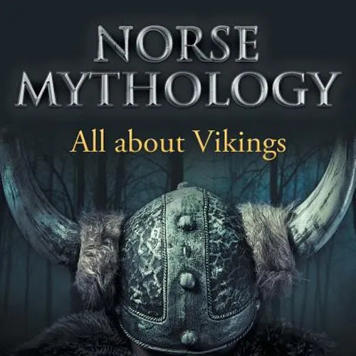 Norse Mythology: All about Vikings - Paperback