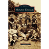 Mount Savage - Hardcover