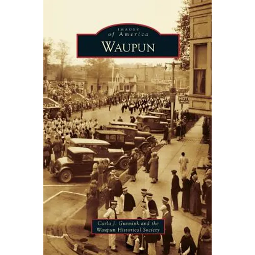 Waupun - Hardcover