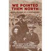 We Pointed Them North: Recollections of a Cowpuncher - Paperback