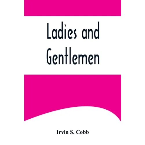 Ladies and Gentlemen - Paperback