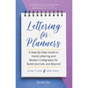 Lettering for Planners: A Step-By-Step Guide to Hand Lettering and Modern Calligraphy for Bullet Journals and Beyond (Learn Calligraphy) - Paperback