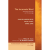 The Incarnate Word: Selected Writings on Christology - Paperback