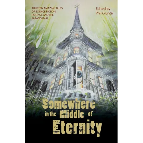 Somewhere in the Middle of Eternity - Paperback