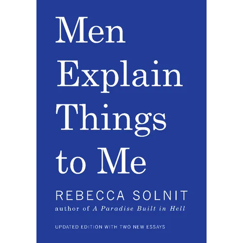 Men Explain Things to Me Updated Edition - Paperback