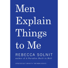 Men Explain Things to Me Updated Edition - Paperback