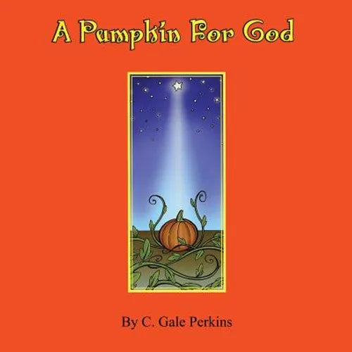 A Pumpkin for God - Paperback