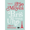 París Para Uno Y Otras Historias / Paris for One and Other Stories - Paperback