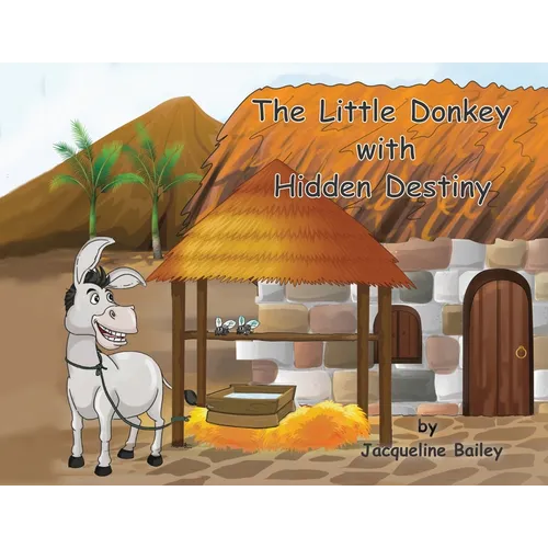 The Little Donkey With Hidden Destiny - Paperback