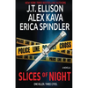 Slices of Night: a novella in 3 parts - Paperback