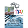 Leadership Journey: a Practical Guide for Quantum Leap to Your Leadership - Paperback