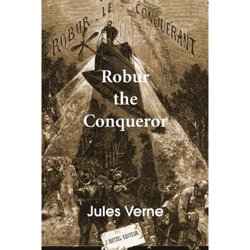 Robur the Conqueror - Paperback
