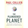 The Plundered Planet: Why We Must--And How We Can--Manage Nature for Global Prosperity - Paperback