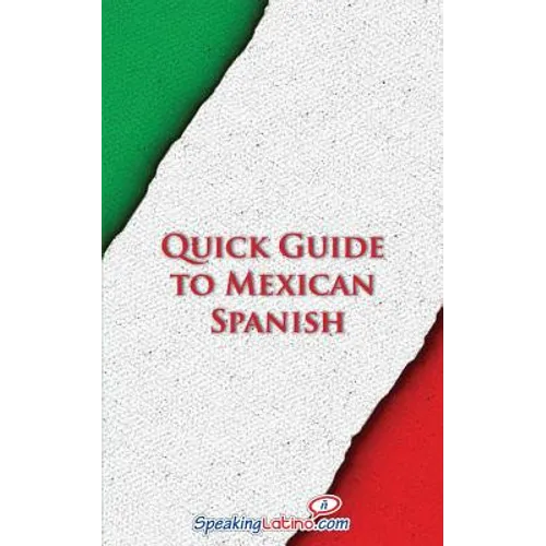 Quick Guide to Mexican Spanish - Paperback