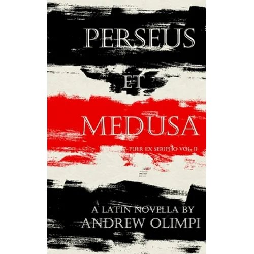 Perseus et Medusa: A Latin Novella - Paperback