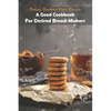 Baking Southern-style Biscuits_ A Good Cookbook For Desired Bread-makers: And Cornbread - Paperback