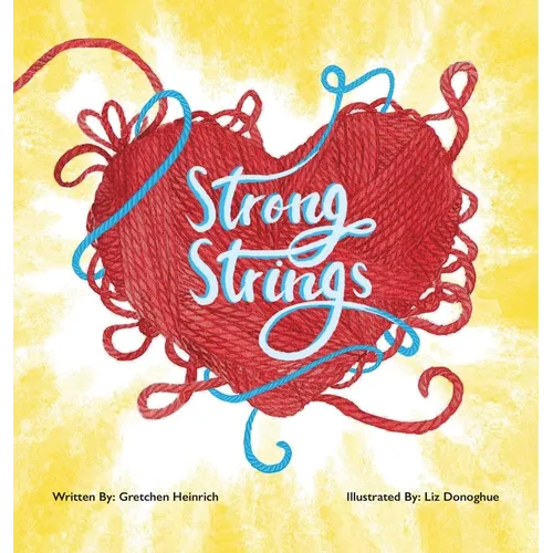 Strong Strings - Hardcover