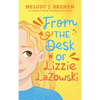 From the Desk of Lizzie Lazowski - Paperback