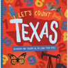Let's Count Texas: Numbers and Colors in the Lone Star State - Board Book