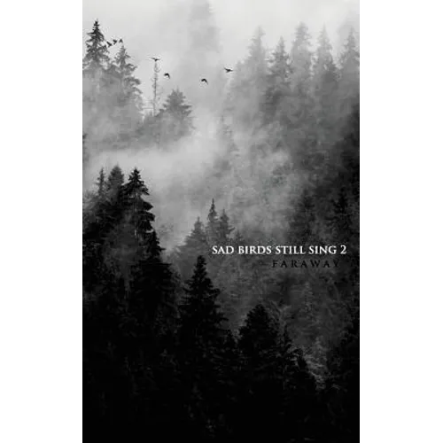 Sad Birds Still Sing 2 - Paperback