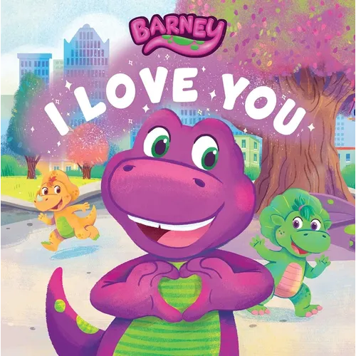 Barney: I Love You - Board Book