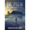Dr. Pren and the Days of His Childhood - Hardcover