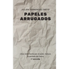 Papeles Arrugados - Paperback