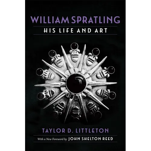 William Spratling, His Life and Art - Paperback