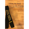 From the Desk to the Dojang - Paperback