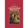 The Book of Concealed Mystery - Hardcover