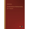 Life And Adventures Of Nicholas Nickleby: Part 1 - in large print - Paperback